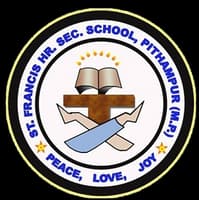 ST. FRANCIS HIGHER SECONDARY SCHOOL PITHAMPUR