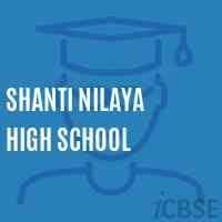 SHANTI NILAYA HIGH SCHOOL