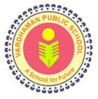 VARDHAMAN PUBLIC SCHOOL