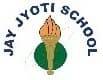 JAY JYOTI SCHOOL