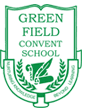 GREEN FIELD CONVENT SCHOOL