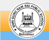 SHRI GURU RAM RAI PUBLIC SCHOOL BEHRAMPUR BET