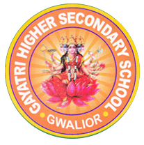 GAYATRI HIGHER SECONDARY SCHOOL GWALIOR