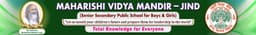 MAHARISHI VIDYA MANDIR SENIOR SECONDARY SCHOOL
