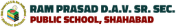 RAM PRASAD DAV PUBLIC SCHOOL