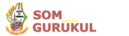 SOM CONVENT GURUKUL