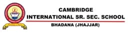 CAMBRIDGE INTERNATIONAL SR. SEC. SCHOOL