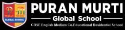 PURAN MURTI GLOBAL SCHOOL