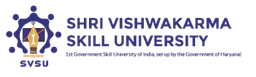 SHRI VISHWAKARMA SKILL UNIVERSITY SENIOR SECONDARY SCHOOL