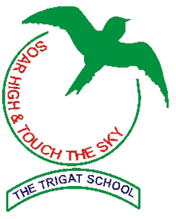 THE TRIGAT SCHOOL