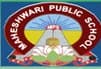 MAHESHWARI PUBLIC SCHOOL