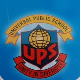 UNIVERSAL PUBLIC SCHOOL
