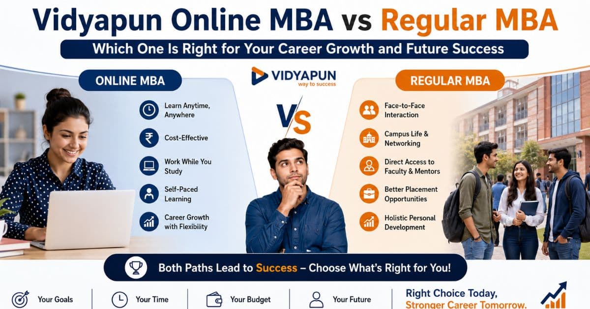 Vidyapun Online MBA vs Regular MBA Which One Is Right for Your Career Growth and Future Success