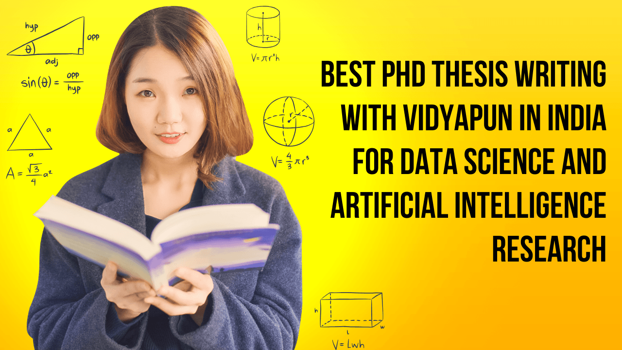 Best PhD Thesis Writing with Vidyapun in India for Data Science and Artificial Intelligence Research