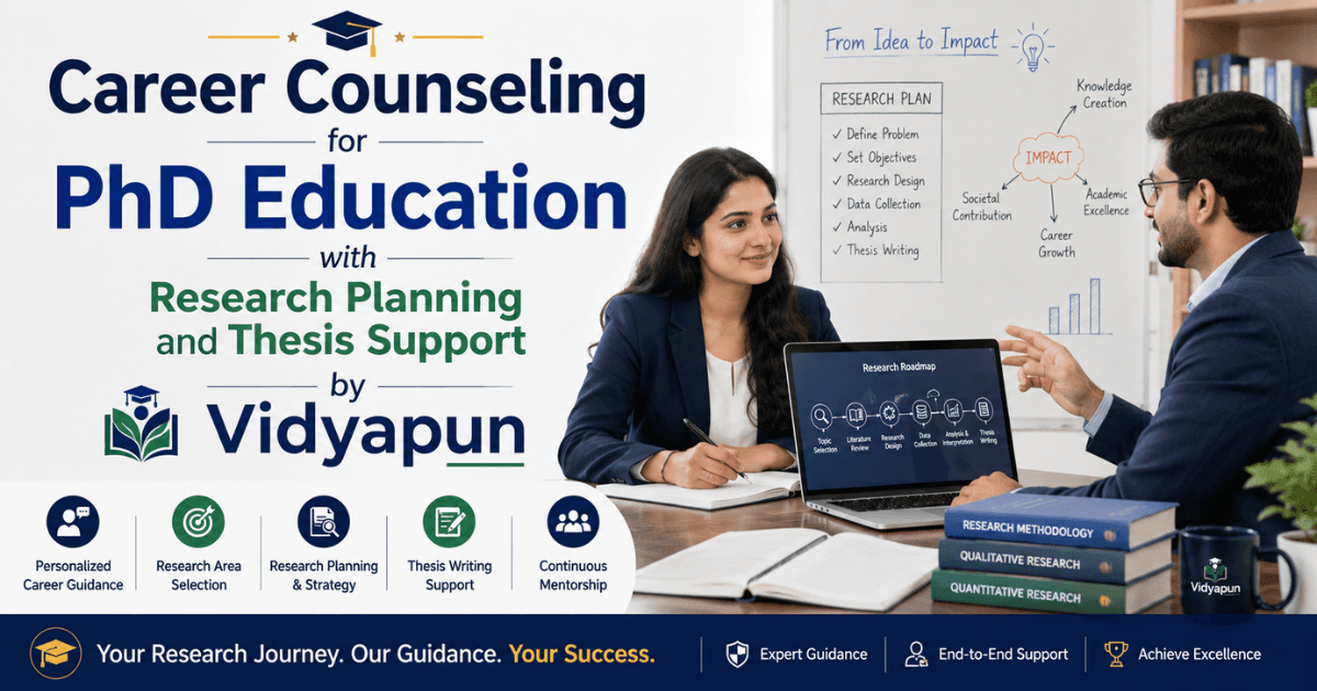 Career Counseling for PhD Education with Research Planning and Thesis Support by Vidyapun