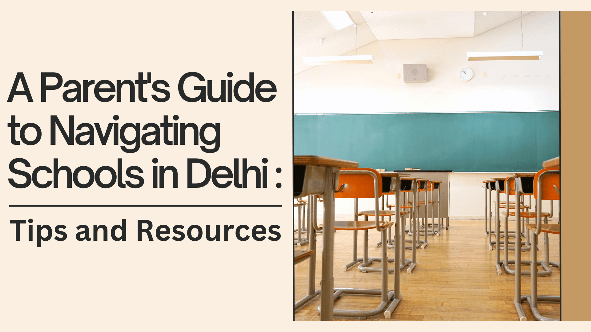 A Parent's Guide to Navigating Schools in Delhi: Tips and Resources