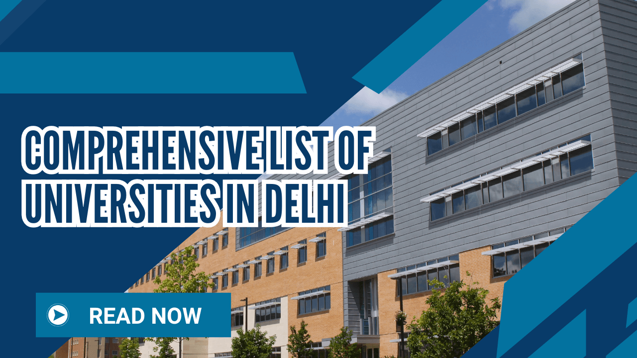 Comprehensive List of Universities in Delhi