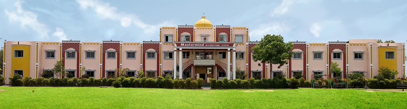 MASTER MIND INTERNATIONAL SCHOOL UJJAIN