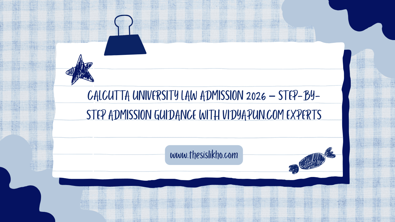 Calcutta University Law Admission 2026 – Step-by-Step Admission Guidance with Vidyapun.com Experts