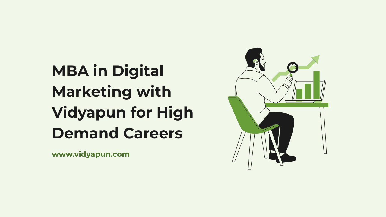 MBA in Digital Marketing with Vidyapun for High Demand Careers
