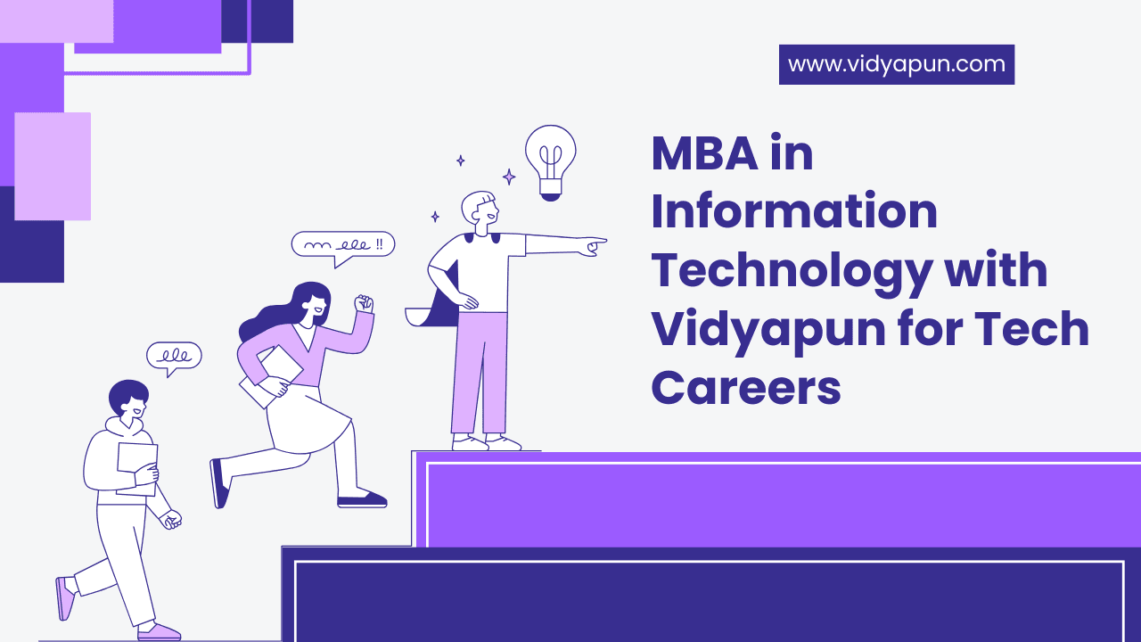 MBA in Information Technology with Vidyapun for Tech Careers