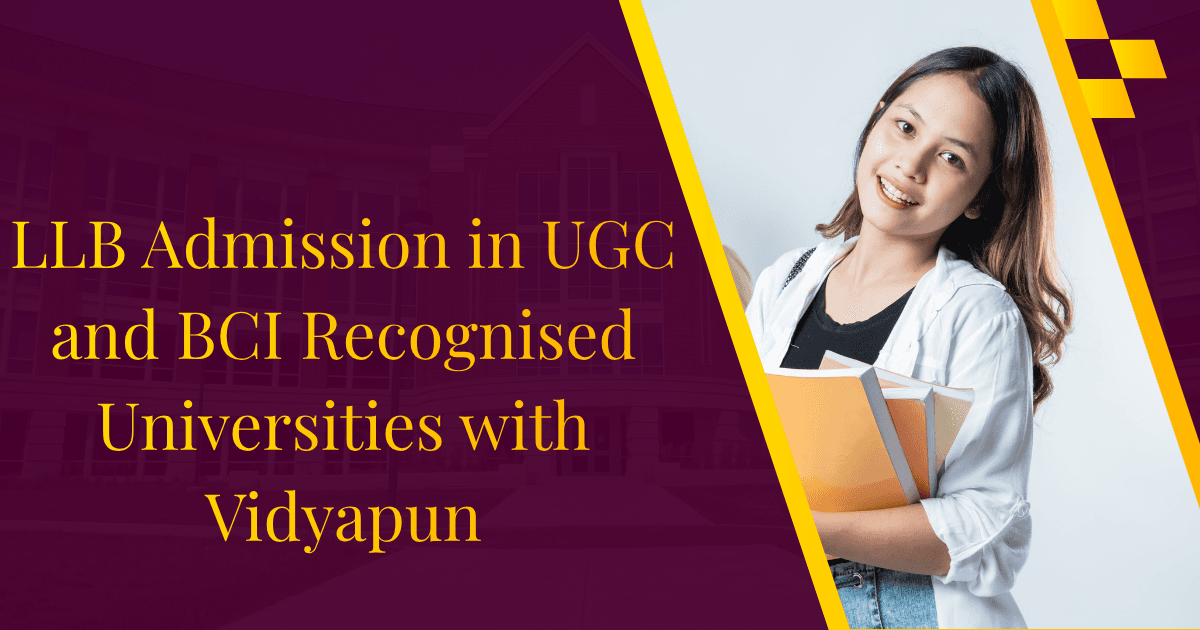 LLB Admission in UGC and BCI Recognised Universities with Vidyapun