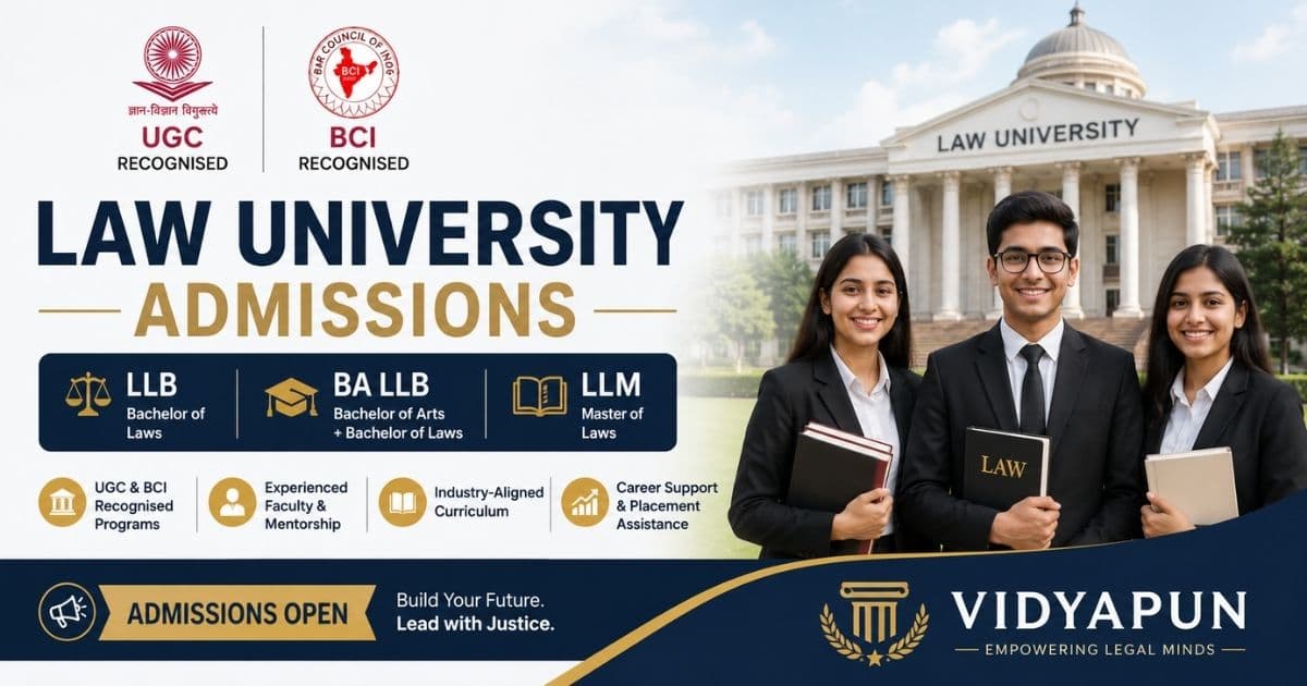 UGC and BCI Recognised Law University Admissions for LLB BA LLB and LLM with Vidyapun